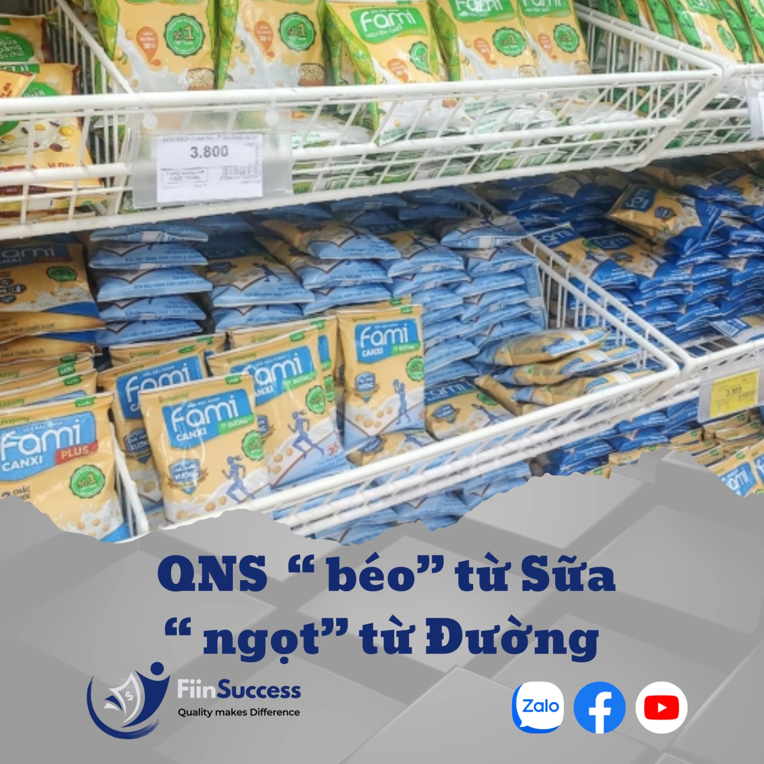 QNS ”béo” từ Sữa, “ngọt” từ Đường