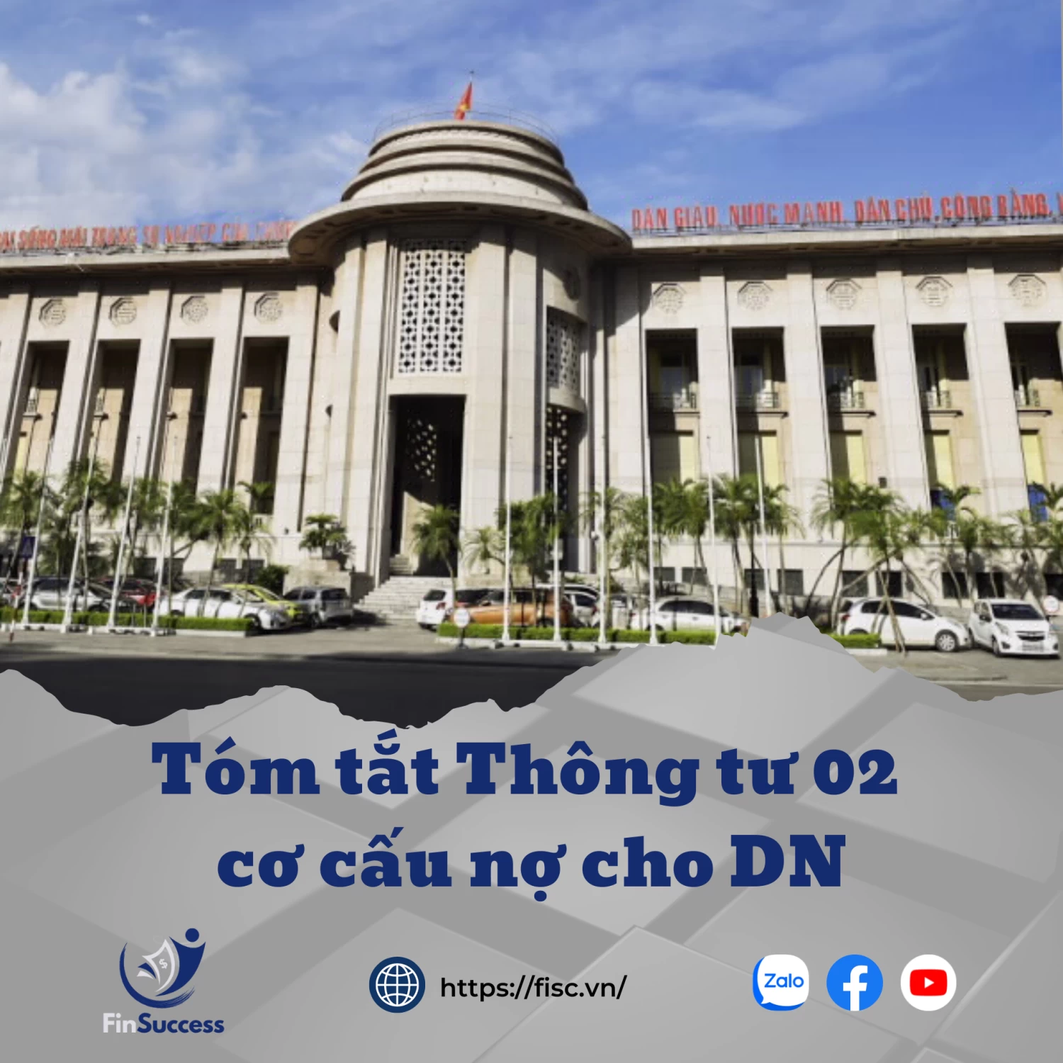 Tóm tắt Thông tư 02 về cơ cấu nợ, giữ nguyên nhóm nợ cho doanh nghiệp