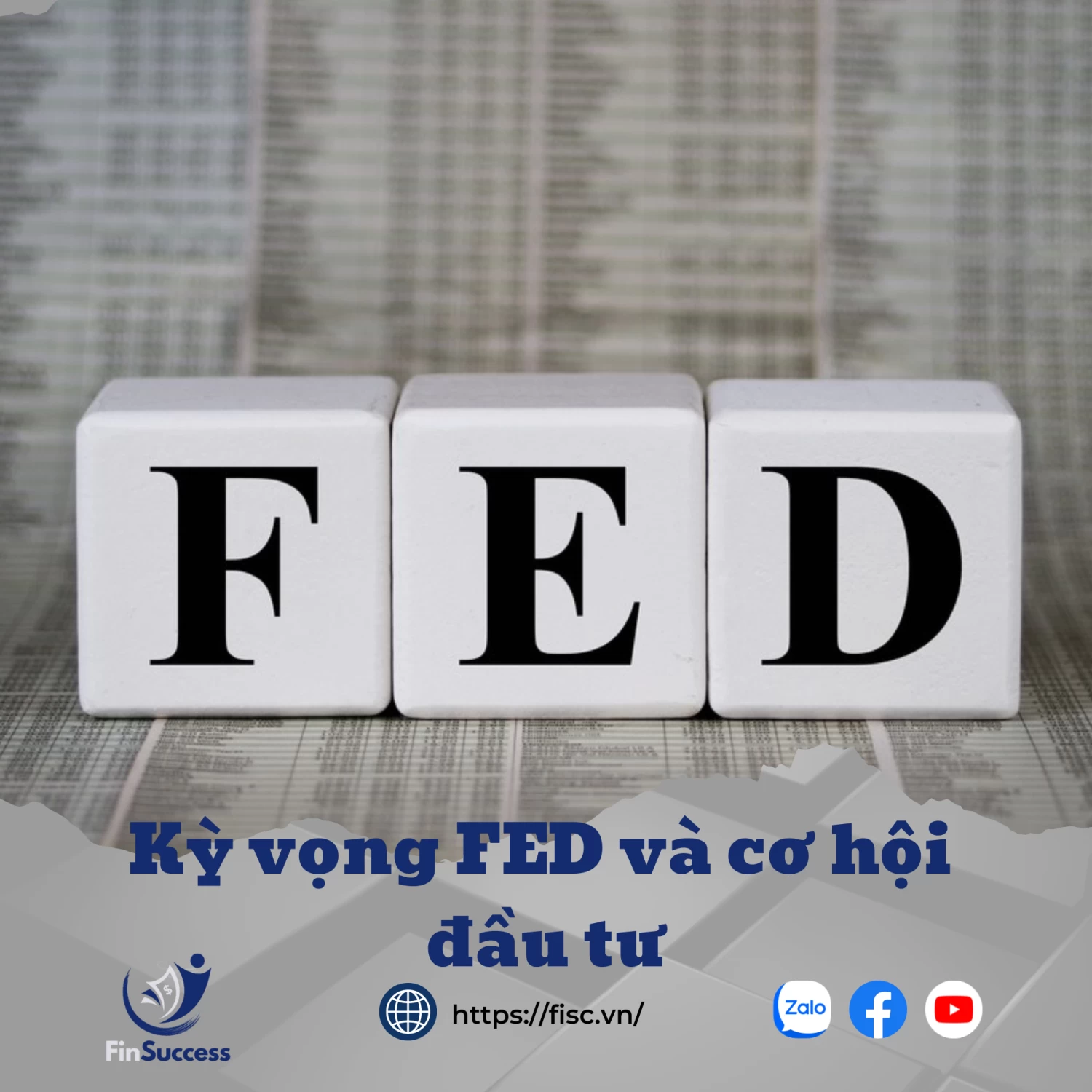Kỳ vọng FED và cơ hội đầu tư