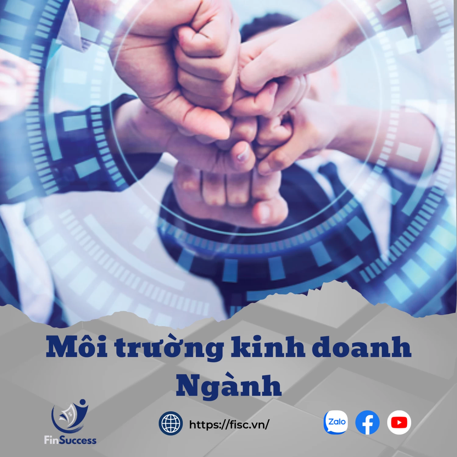 Bài 2.4: Hiểu về yếu tố môi trường kinh doanh của ngành