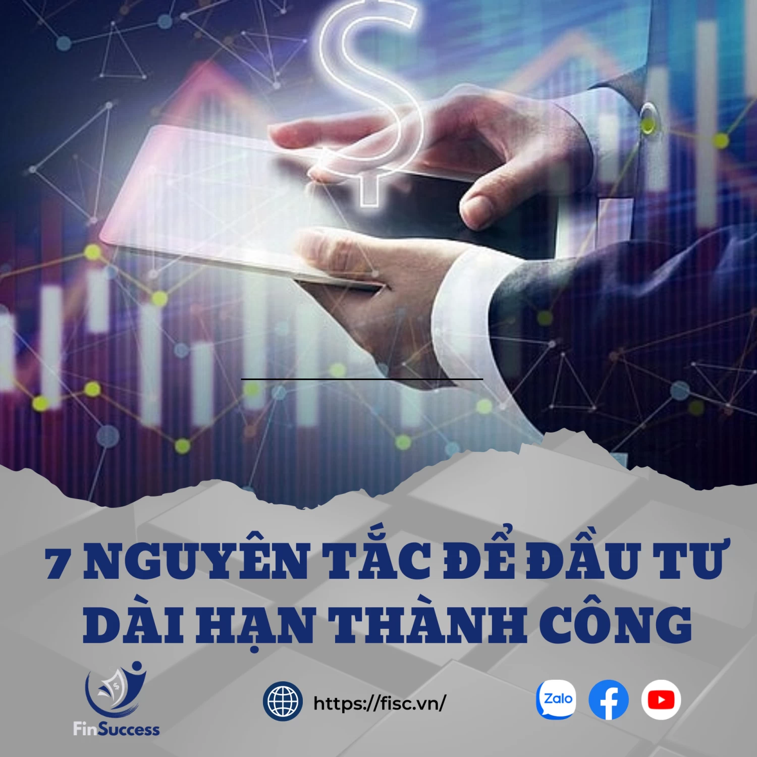 7 nguyên tắc để đầu tư dài hạn thành công