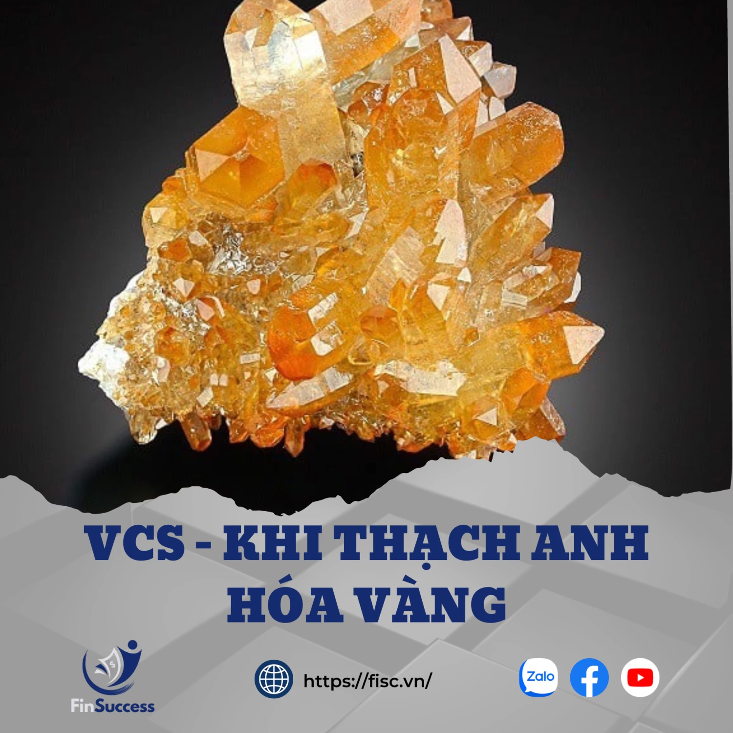 VCS - KHI THẠCH ANH HÓA VÀNG