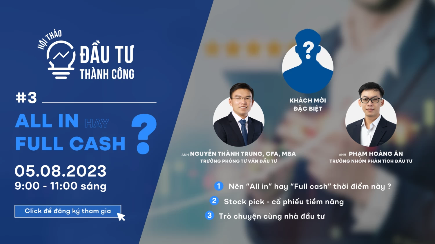 RECAP HỘI THẢO ĐẦU TƯ THÀNH CÔNG SỐ 3: "Ngửa tôi thắng, sấp tôi không mất bao nhiêu"