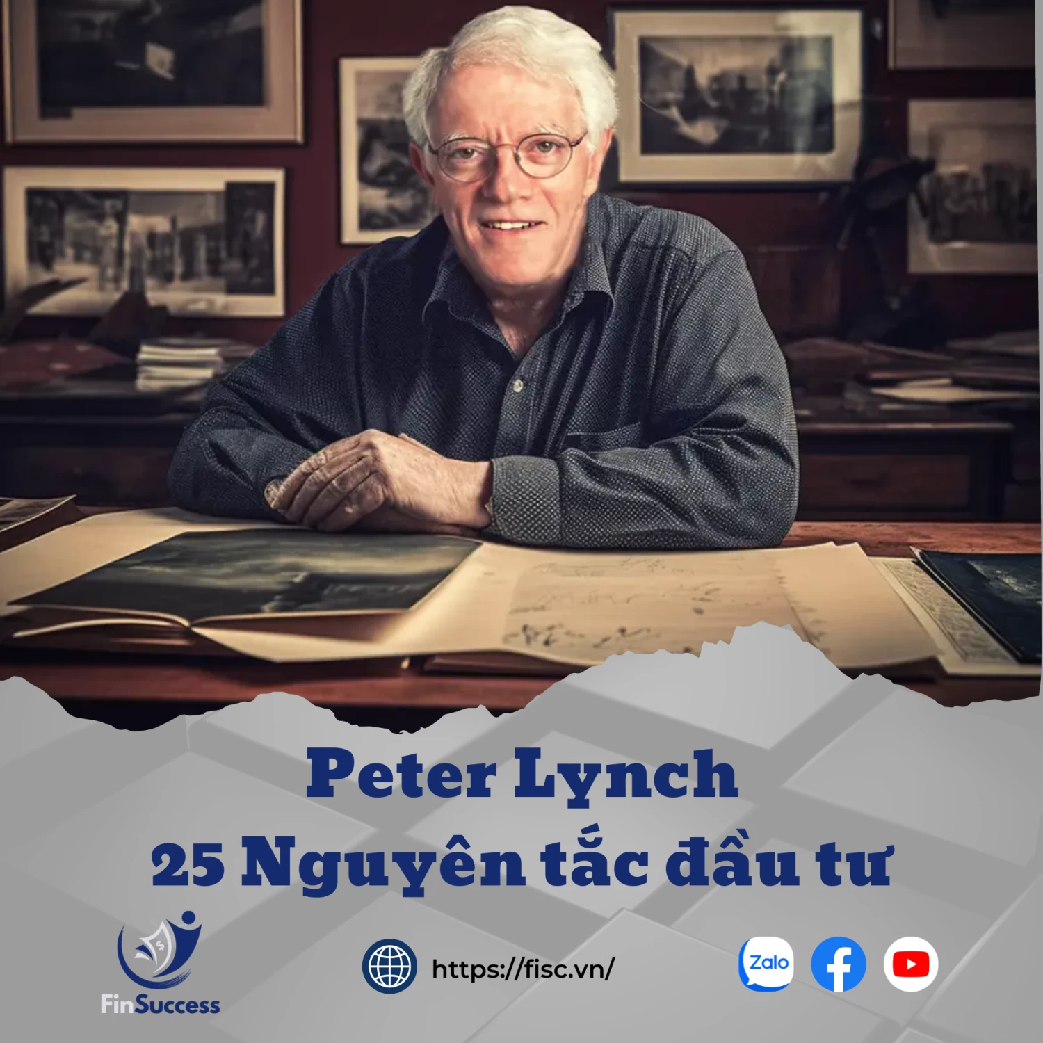 25 Nguyên tắc vàng trong Đầu Tư của Peter Lynch