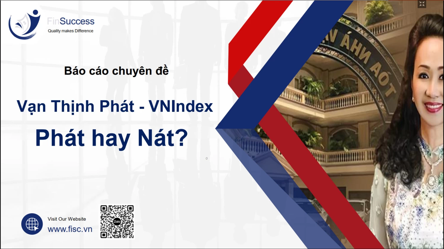 Báo cáo chuyên đề: Vạn Thịnh Phát - Phát hay Nát?