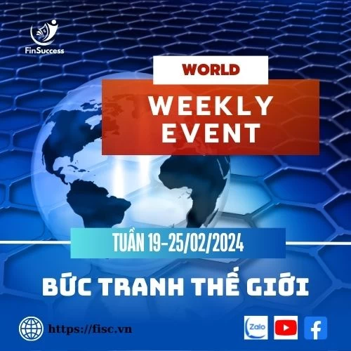 Bức tranh thế giới tuần 19-25/02/2024