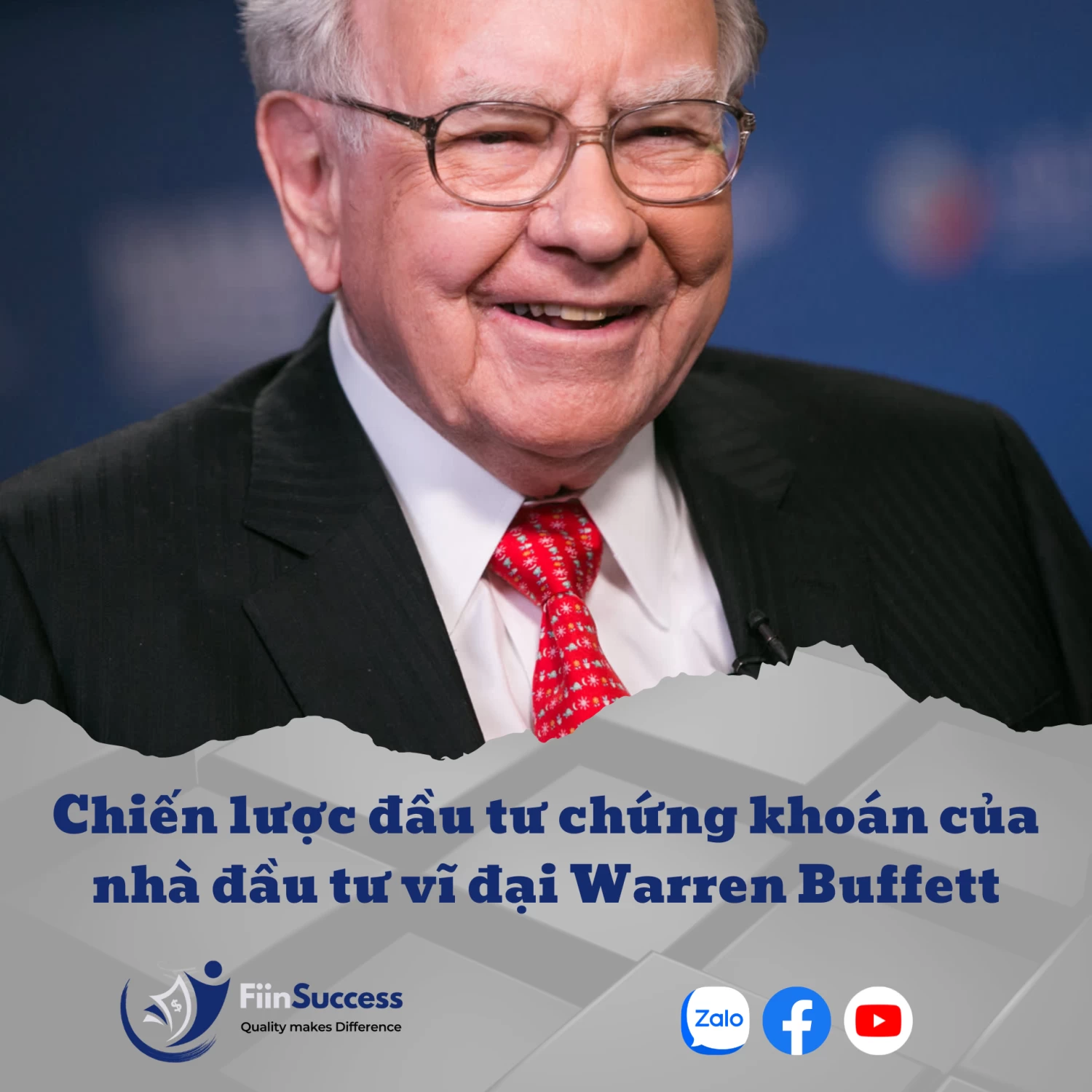 Chiến lược đầu tư chứng khoán của nhà đầu tư vĩ đại Warren Buffett