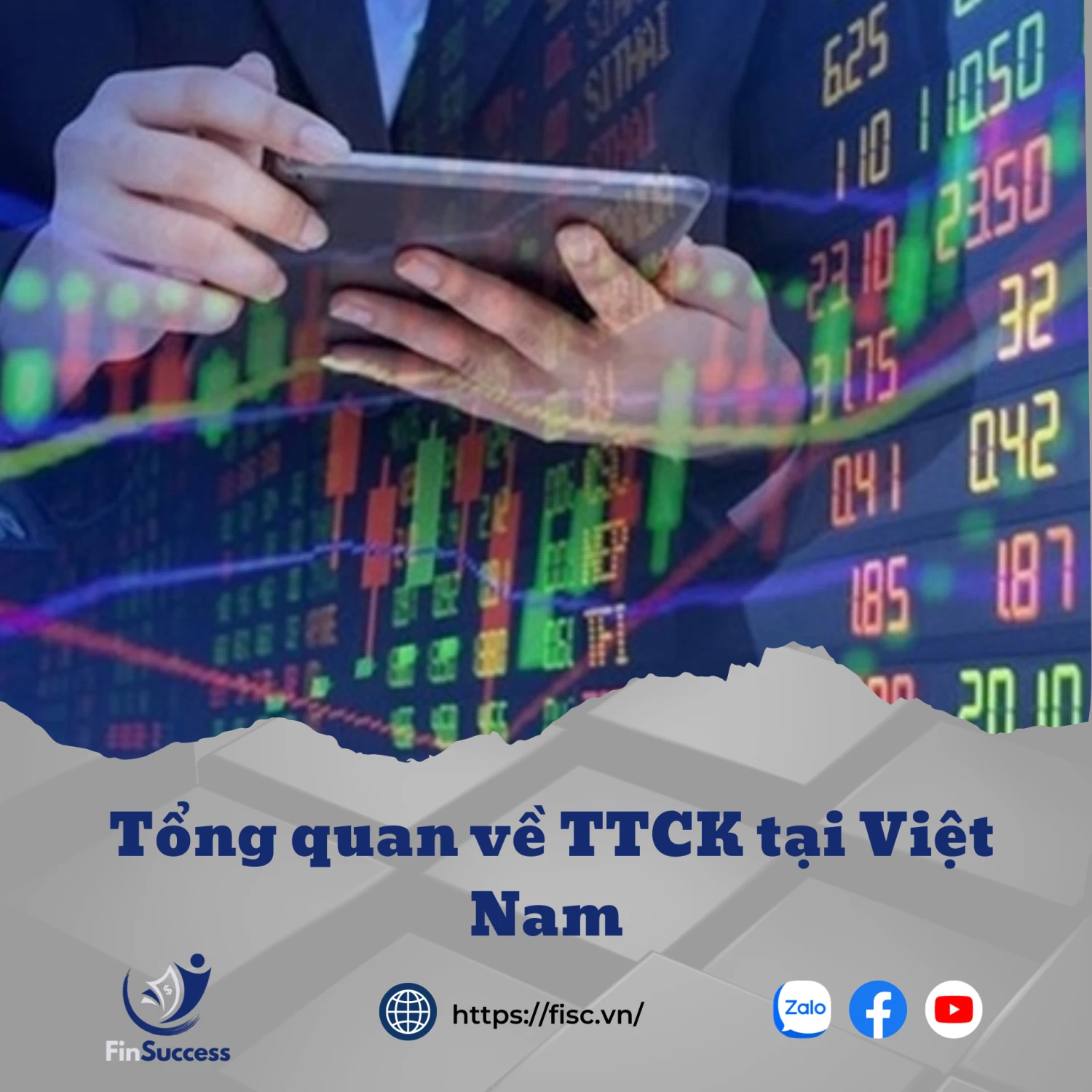 Tổng quan về thị trường Chứng Khoán Việt Nam - Cách mở tài khoản chứng khoán online