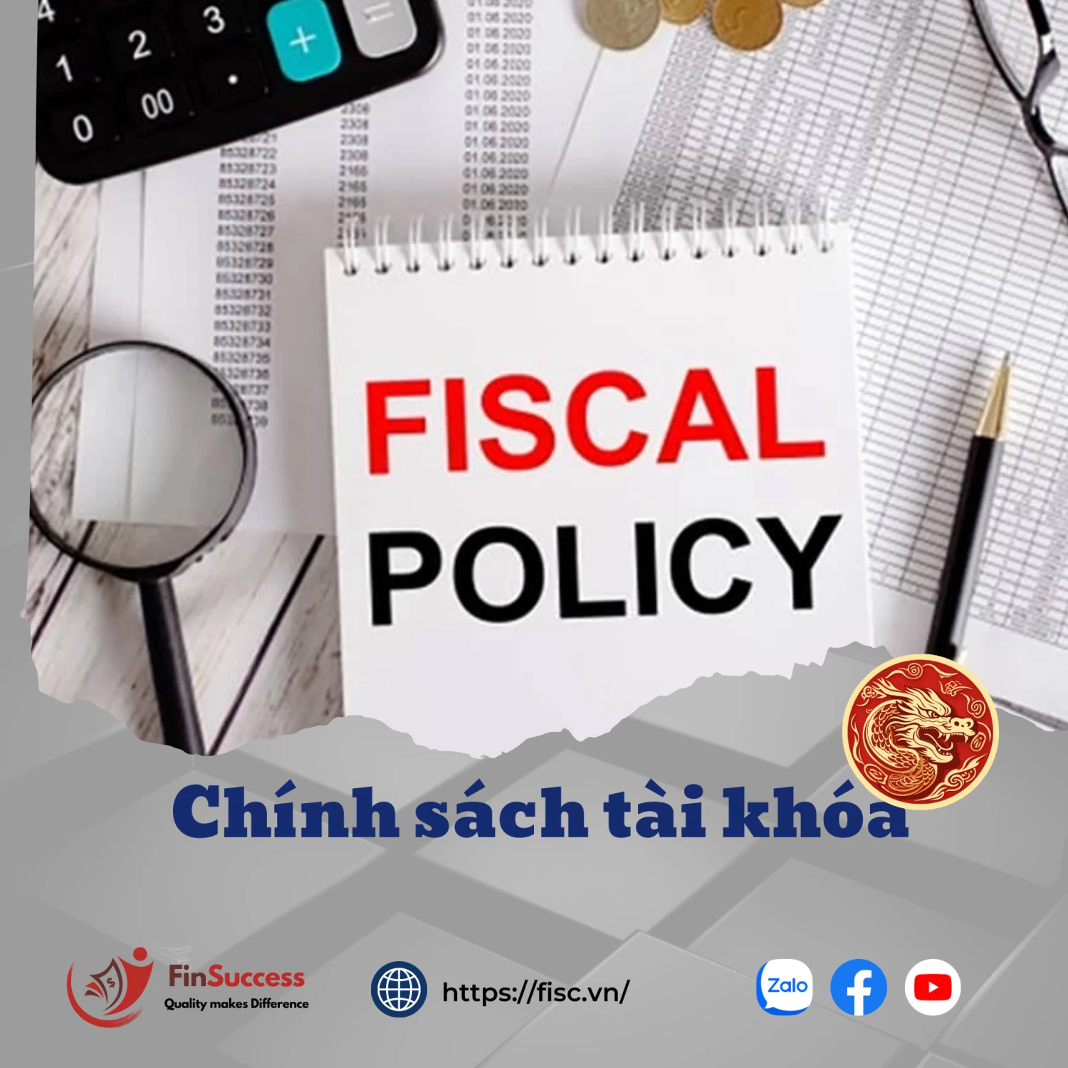 Chính sách tài khóa - Khái niệm và sự tương quan với chính sách tiền tệ