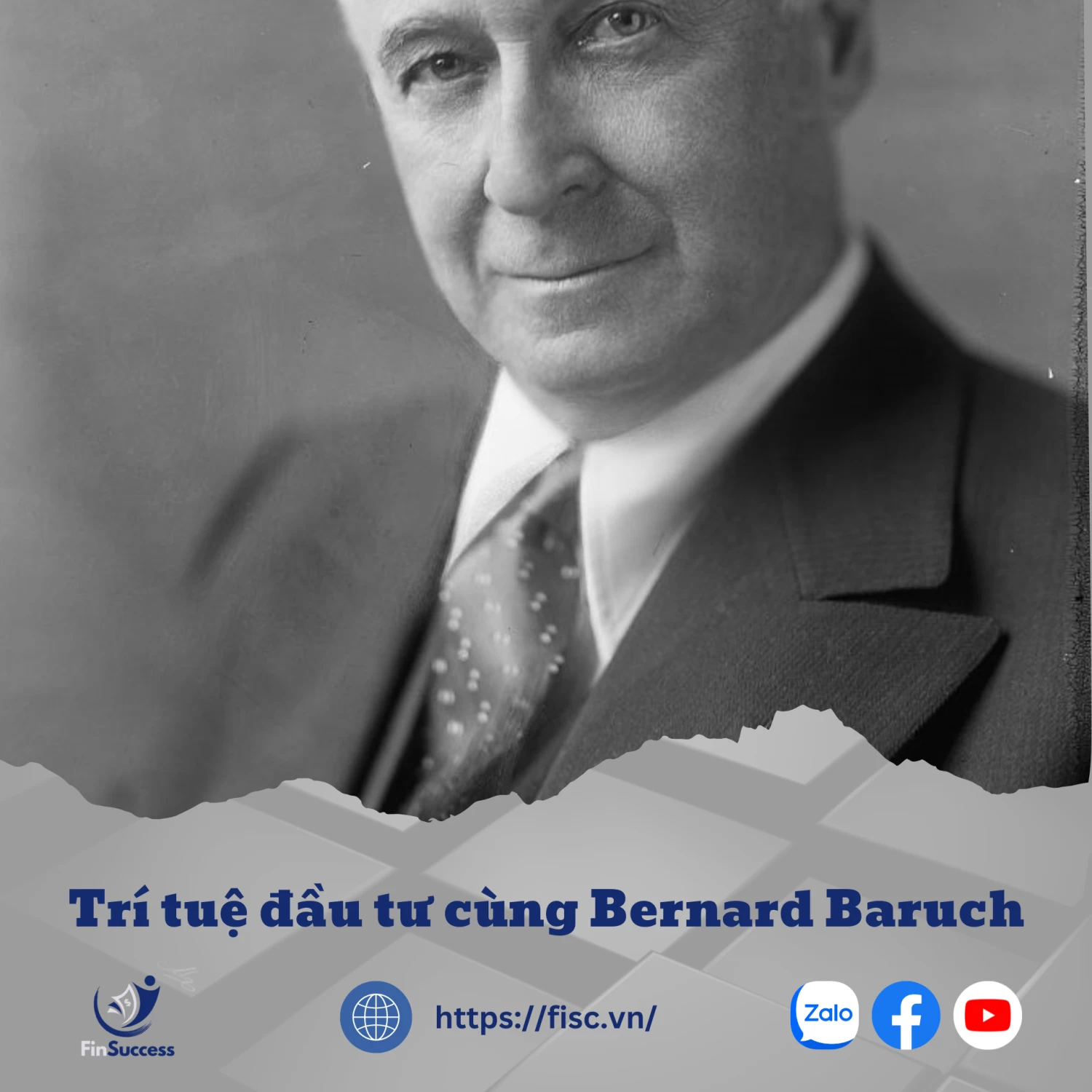 Trí tuệ đầu tư cùng Bernard Baruch