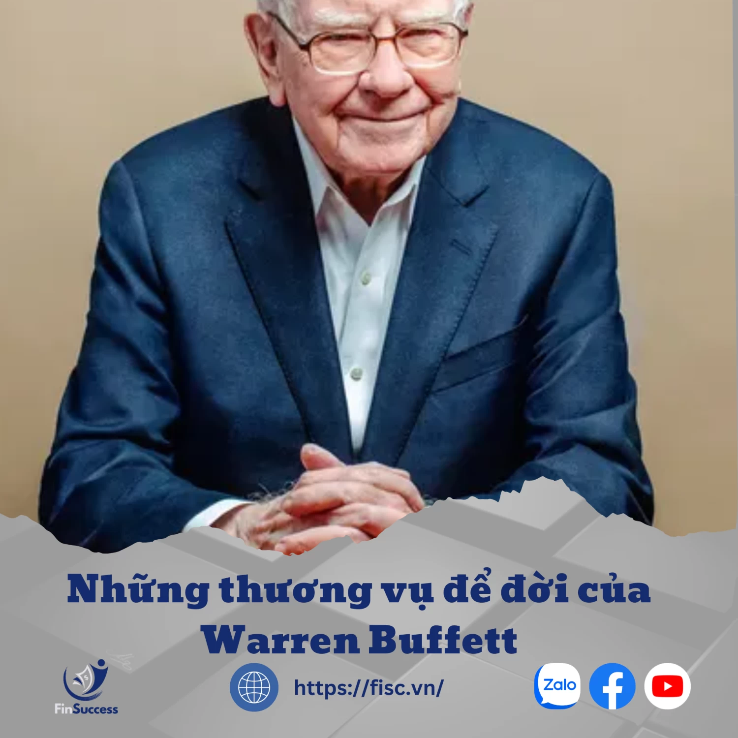 Những thương vụ để đời của Warren Buffett