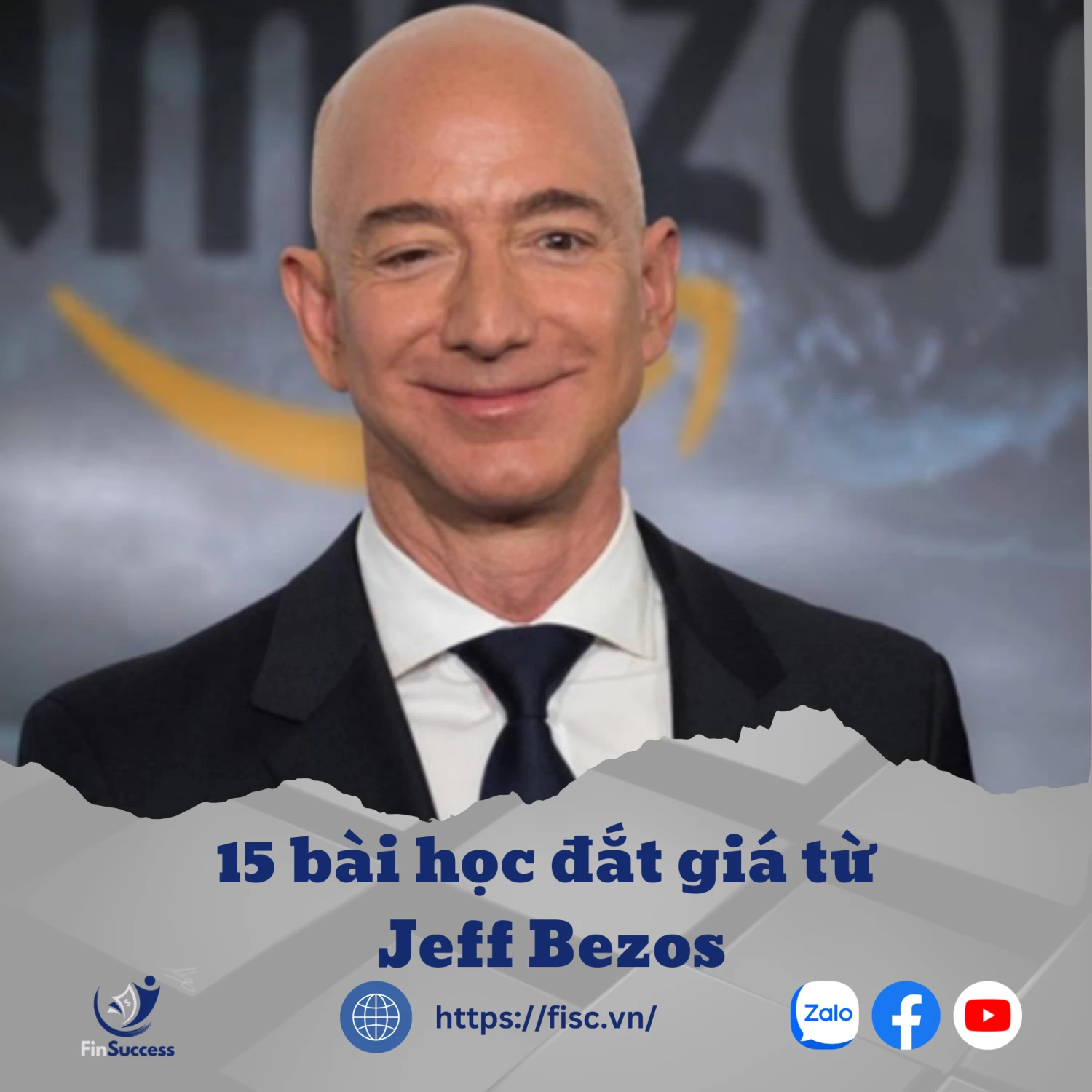 15 bài học đắt giá từ Jeff Bezos