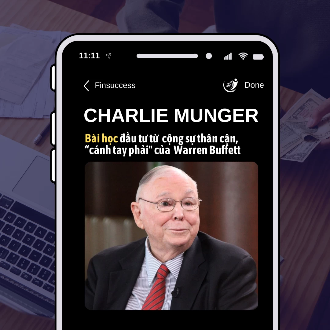 BÀI HỌC ĐẦU TƯ TỪ CHARLIE MUNGER