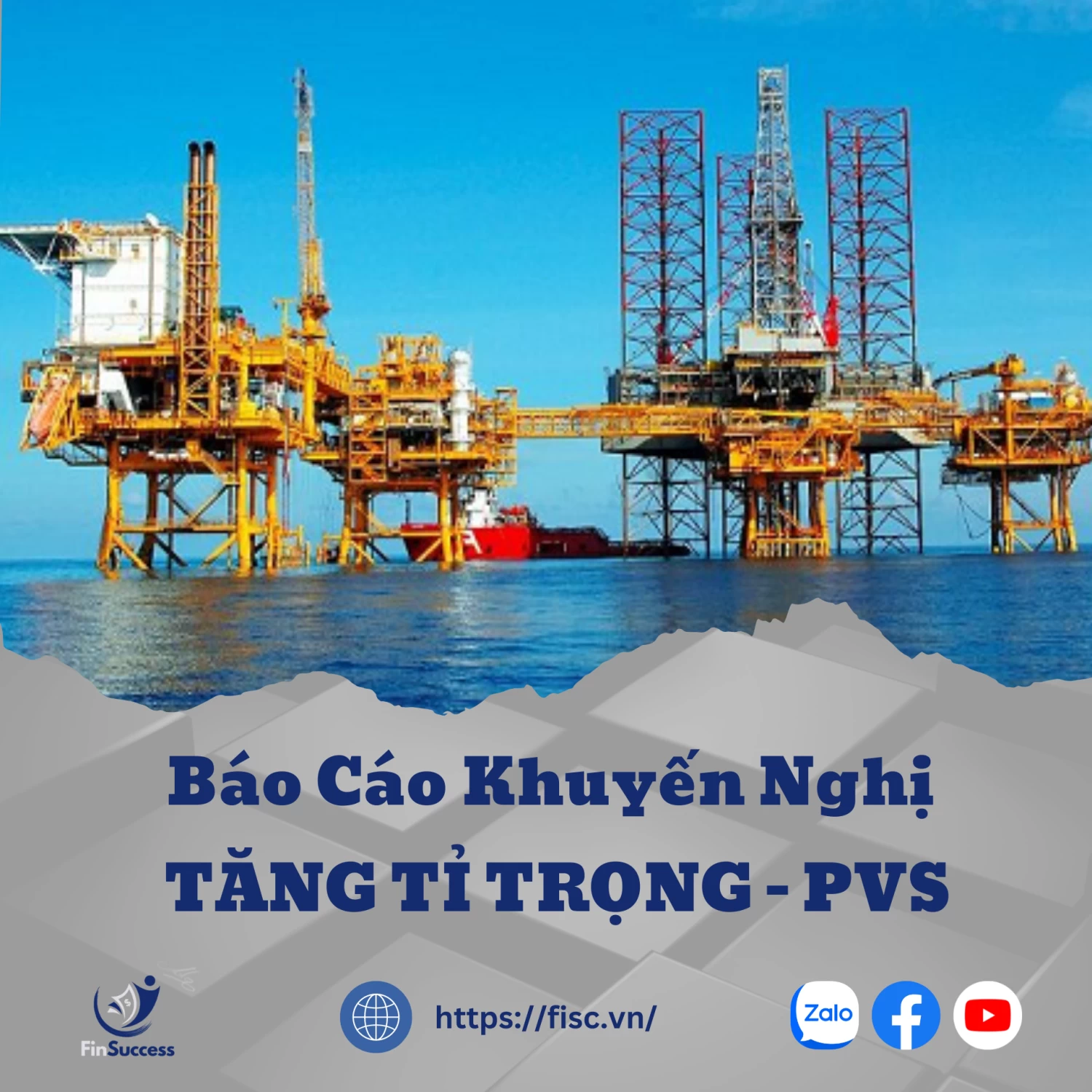 PVS: Khuyến nghị TĂNG TỶ TRỌNG với giá mục tiêu 45,000 đồng/cổ phiếu