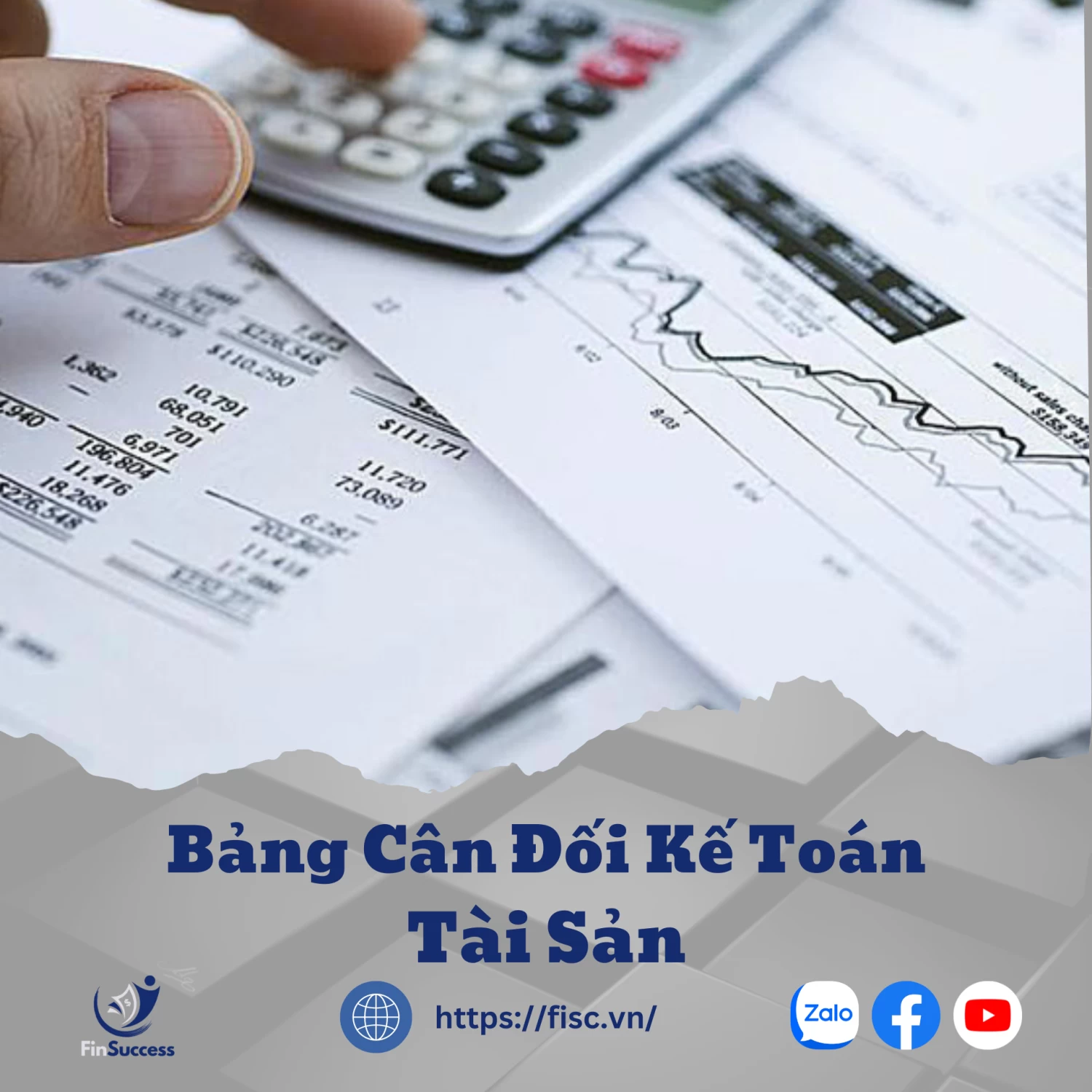 Phần 1: Bảng cân đối kế toán - Tài sản