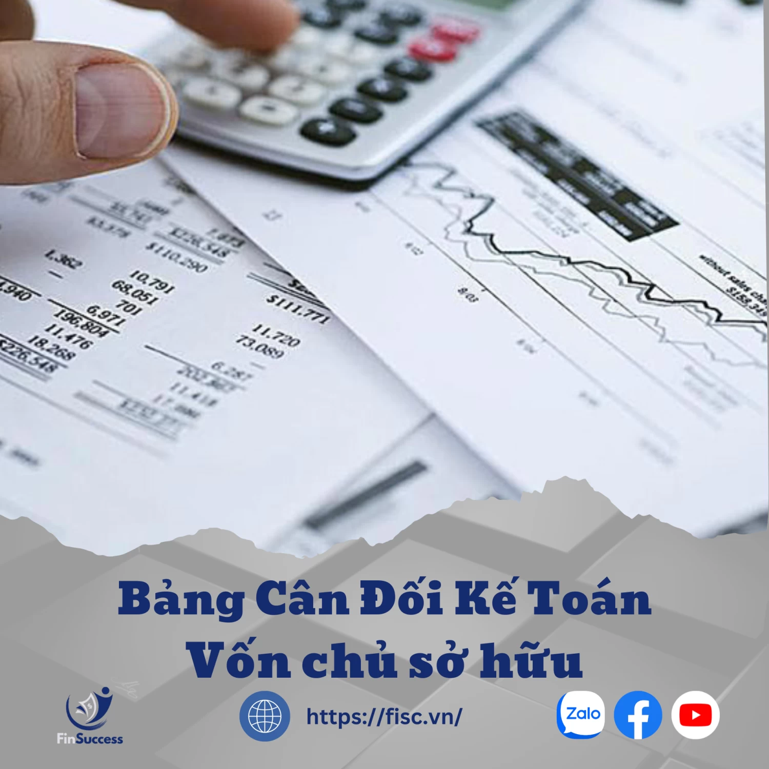 Phần 3: Bảng cân đối kế toán - Vốn chủ sở hữu