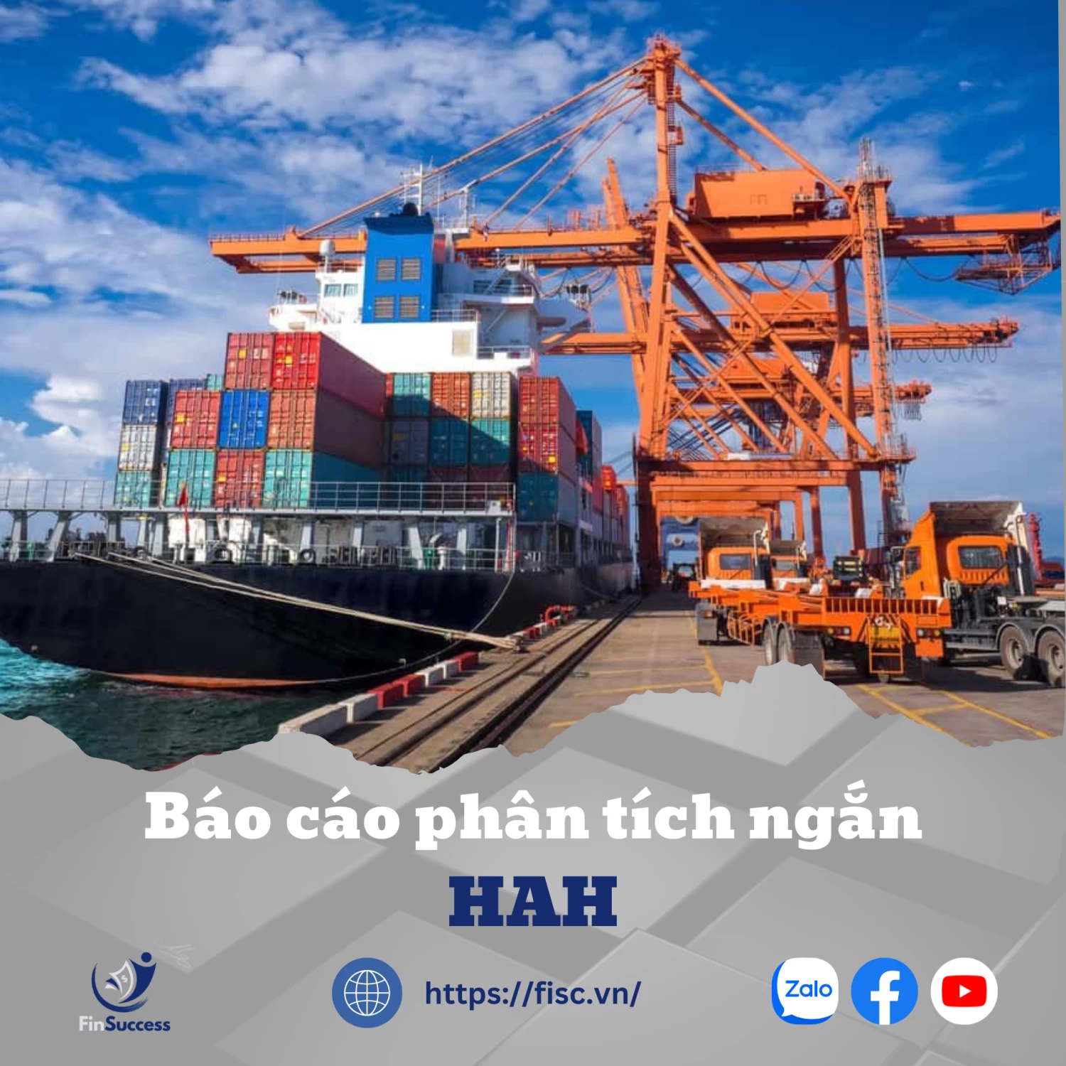 BÁO CÁO NGẮN - CTCP Vận Tải Và Xếp Dỡ Hải An (HAH)