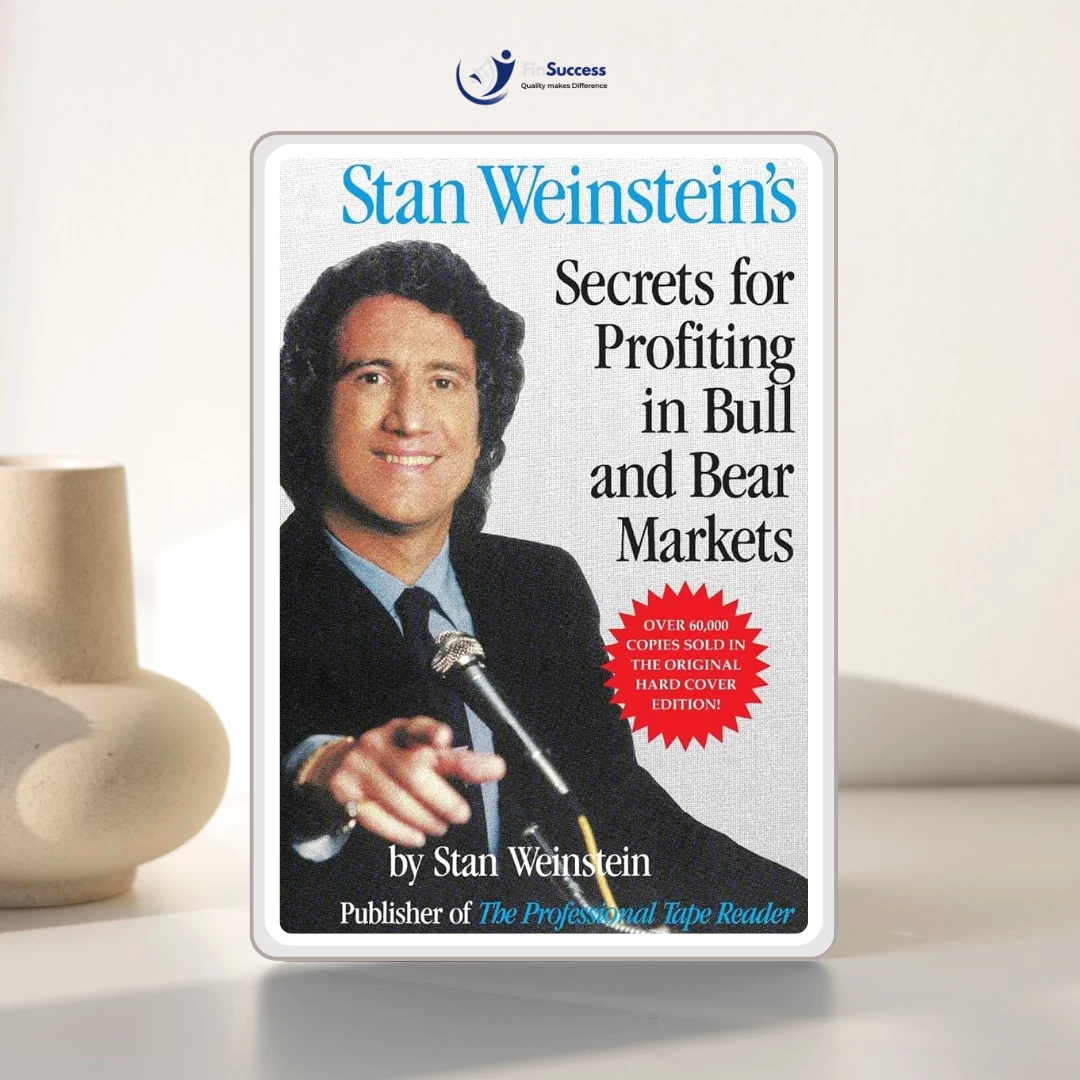 Sách "Bí mật của lợi nhuận trong thị trường Bò và Gấu" – Stan Weinstein’s