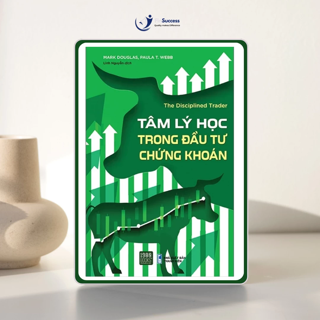 Sách "Tâm lý học Trong đầu tư Chứng khoán" – Mark Douglas, Paula T.Web