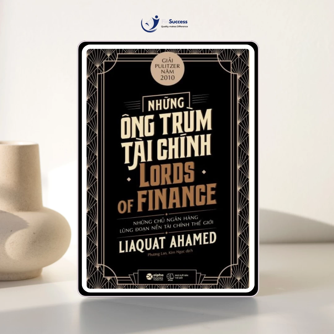 Sách "Những ông trùm tài chính" - Liaquat Ahamed