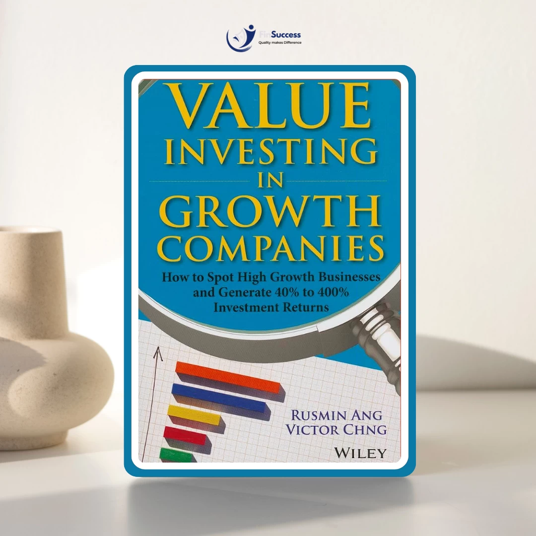 “Value investing in growth companies” - Một hồi chuông vang lên, đánh thức tiềm năng