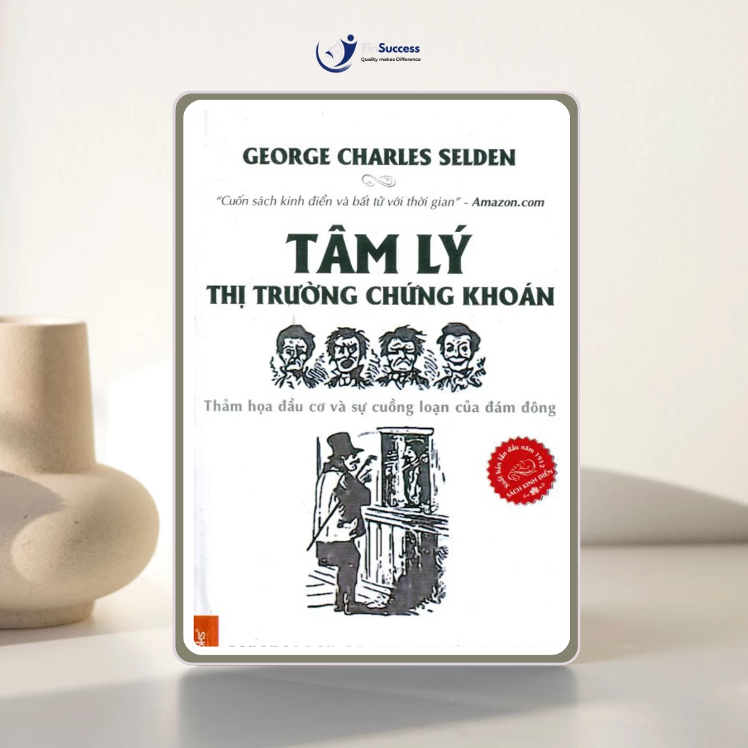 Sách "Tâm lý thị trường chứng khoán" - Geoge Charles Selden