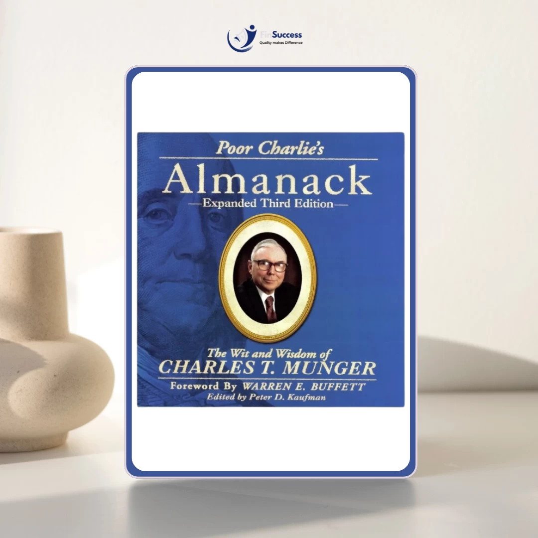Sách "Poor Charlie’s Almanack: The Wit and Wisdom of Charles T. Munger"