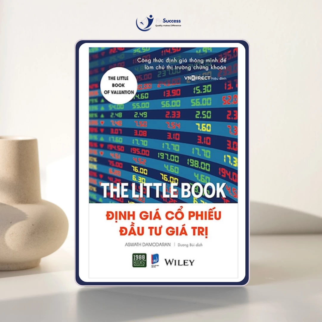 Sách "Định giá cổ phiếu đầu tư giá trị" (The Litte Book of Valuation) – Aswath Damodaran