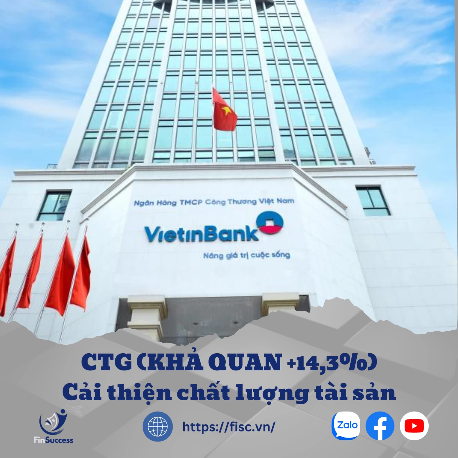 CTG [KHẢ QUAN +14,3%] - Cải thiện chất lượng tài sản và chi phí tín dụng