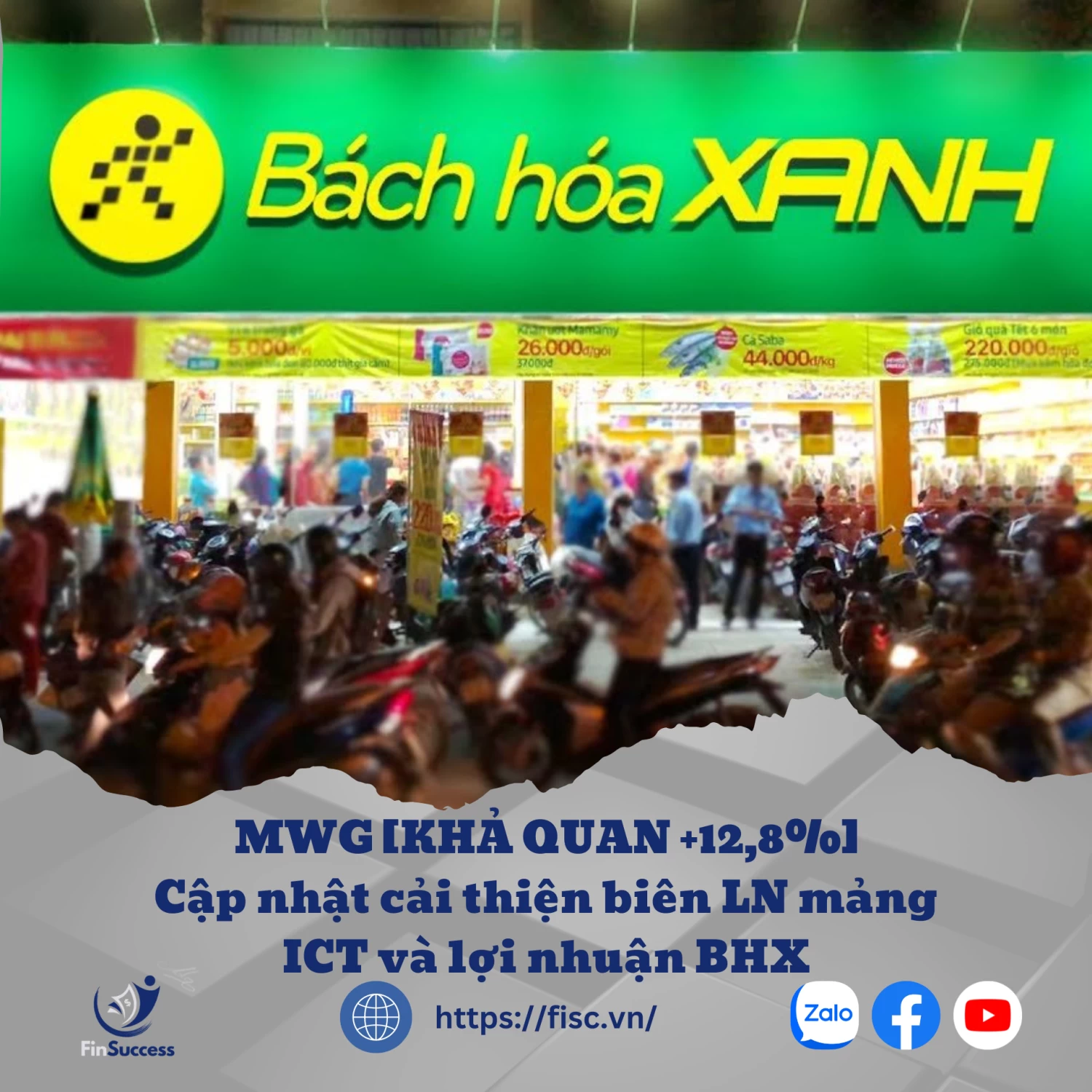 MWG [KHẢ QUAN +12,8%] - Cập nhật cải thiện biên LN mảng ICT và lợi nhuận BHX
