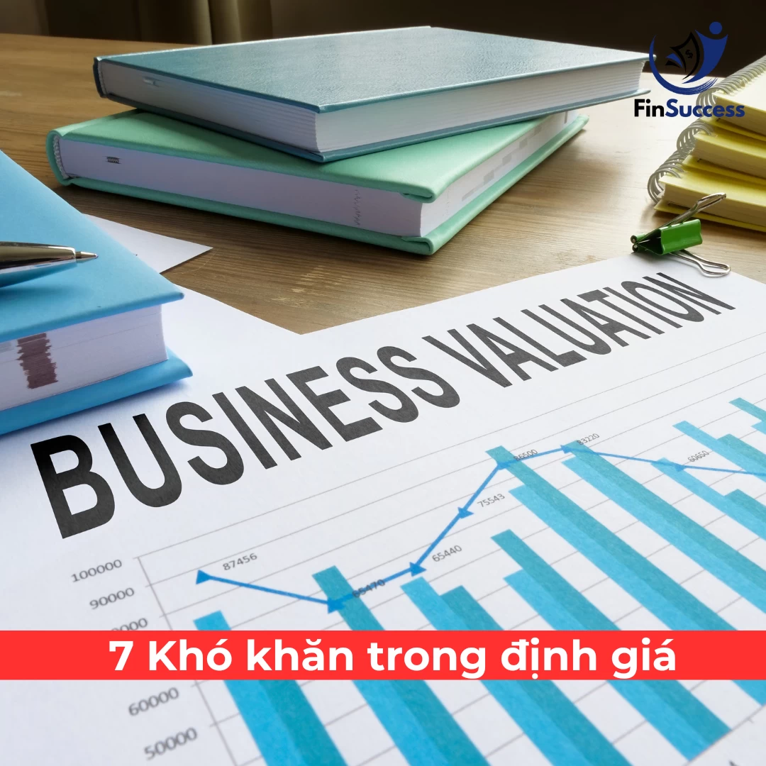 7 thách thức lớn trong việc định giá công ty