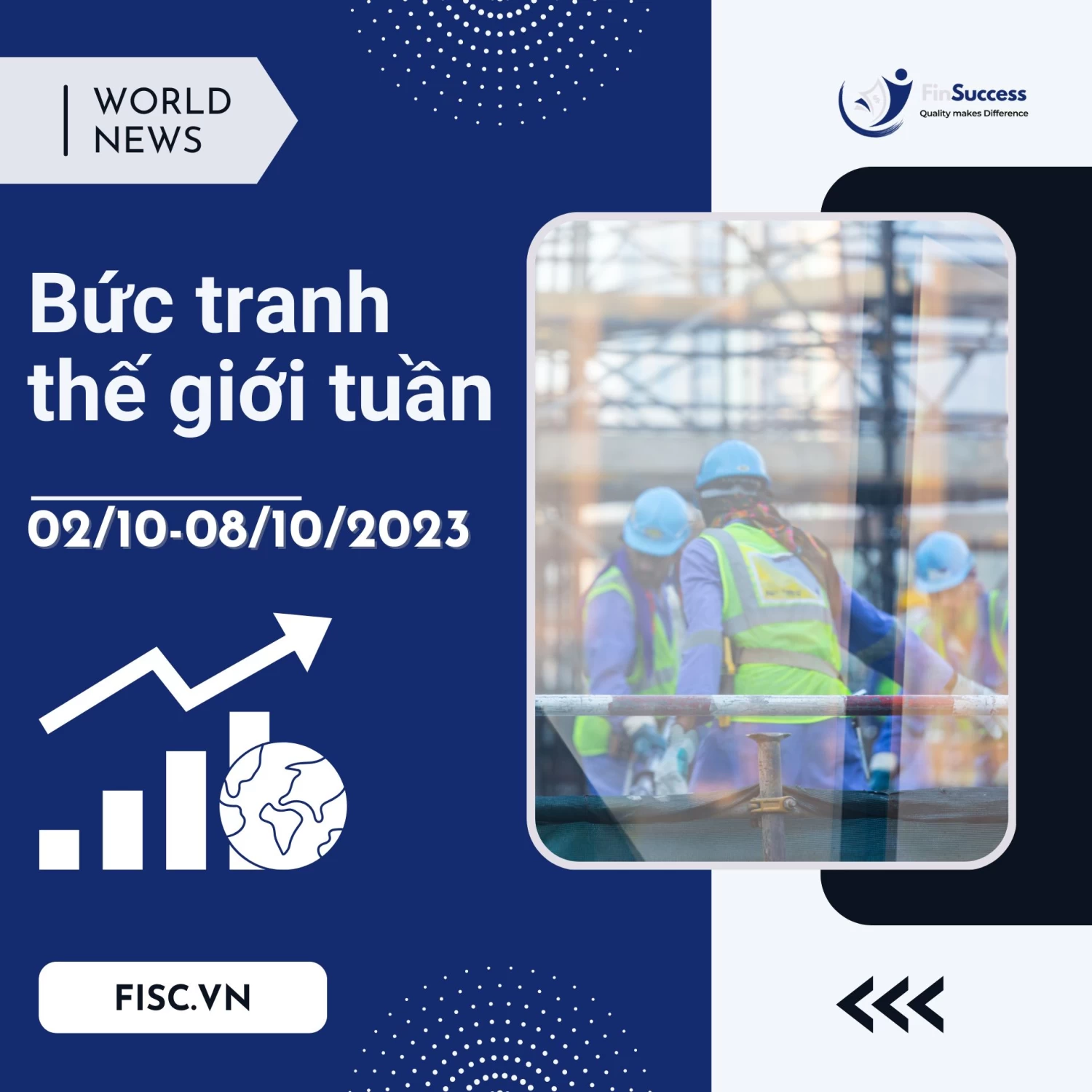 Bức Tranh Thế Giới Tuần 02-08/10/2023