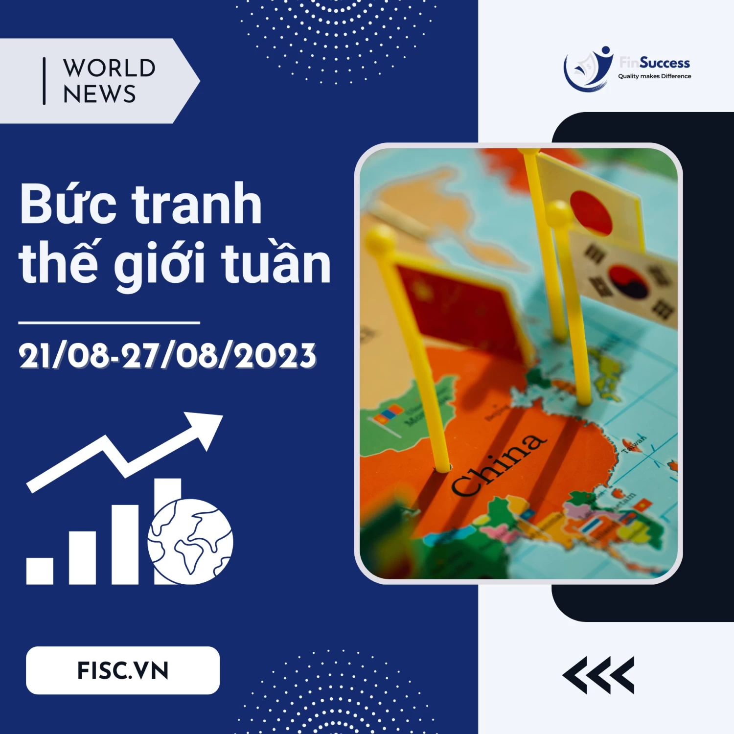 Bức Tranh Thế Giới Tuần 21- 27/08/2023