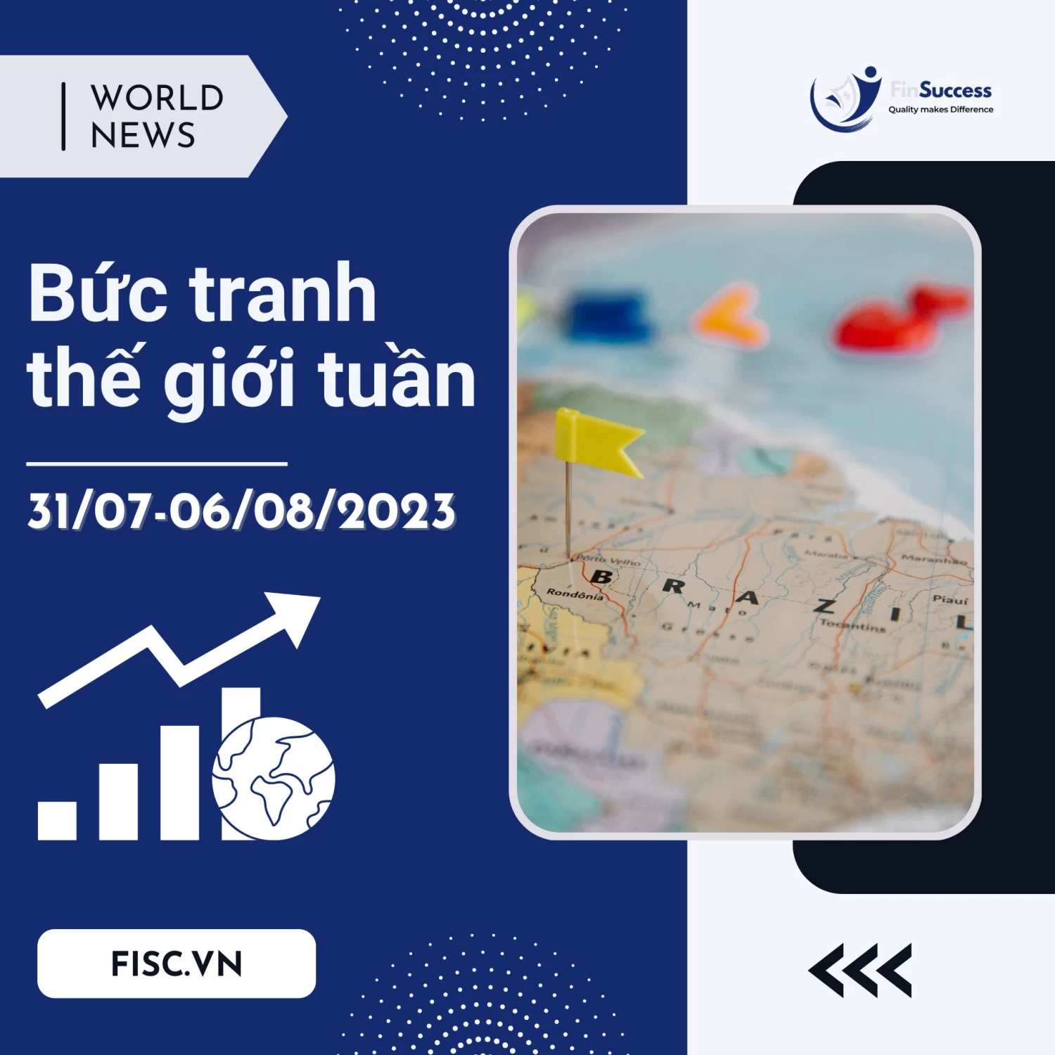 Bức Tranh Thế Giới Tuần 31/7- 6/8/2023