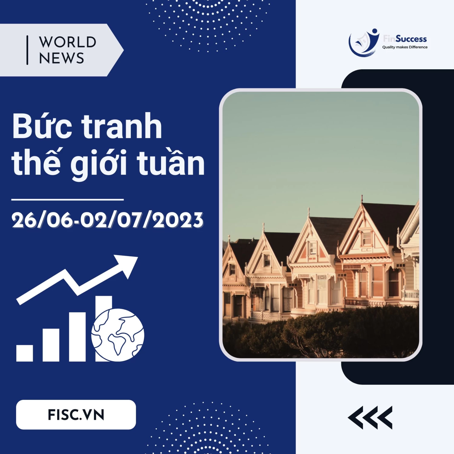 Bức Tranh Thế Giới Tuần 26/06 – 02/07/2023