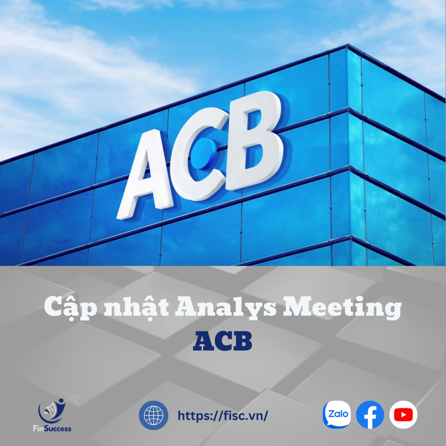 ACB: Cập nhật Analyst Meeting