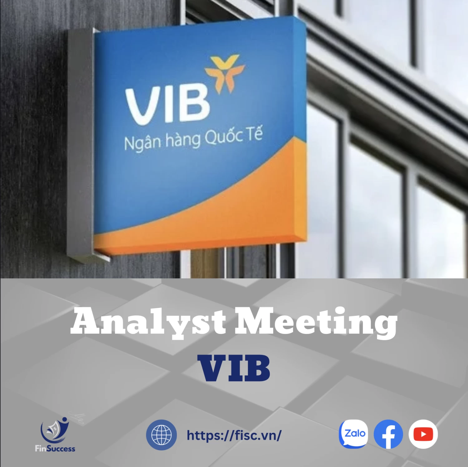 VIB Analyst Meeting - Chiến lược tăng trưởng và kỳ vọng hồi phục lợi nhuận của VIB
