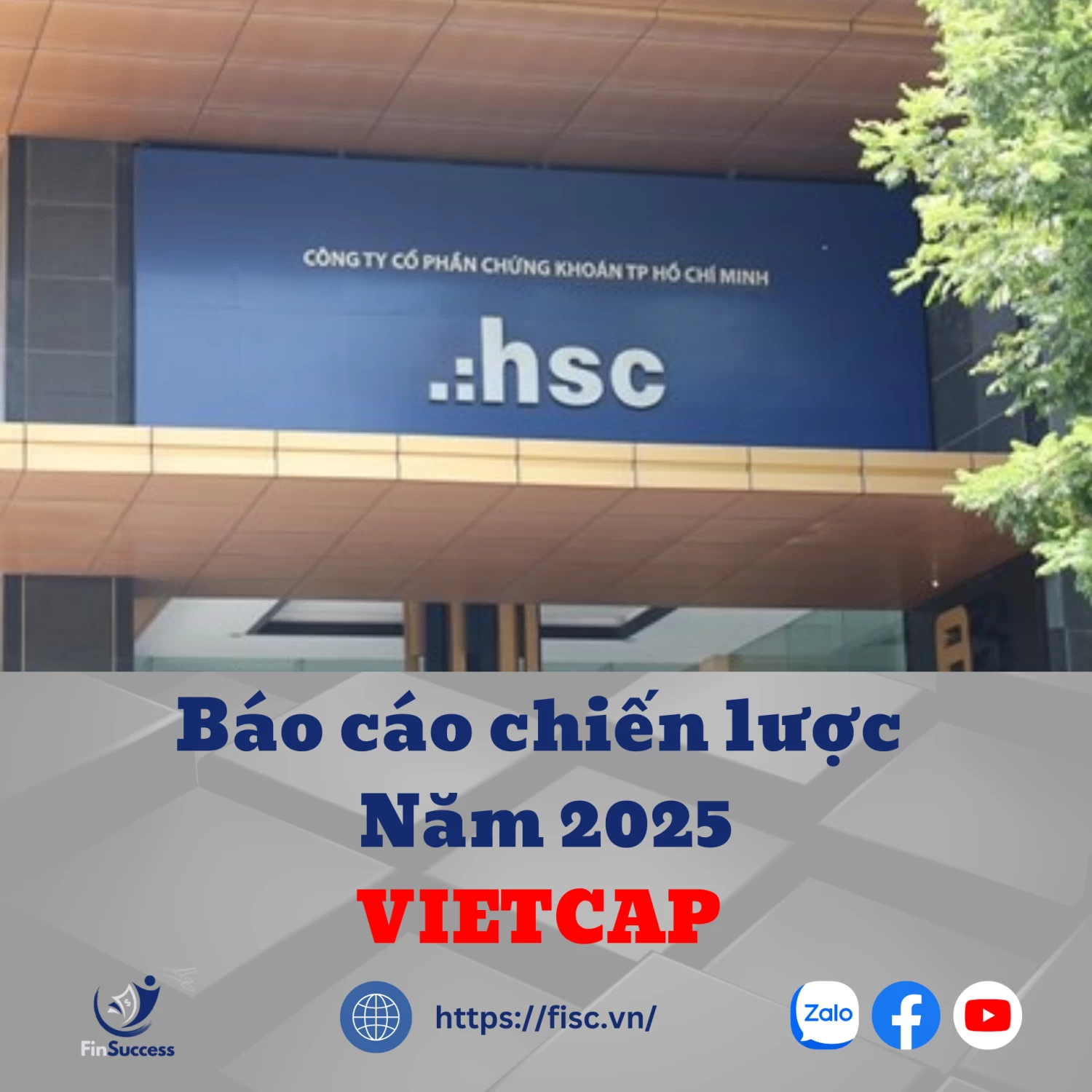 HSC - BÁO CÁO CHIẾN LƯỢC 2025