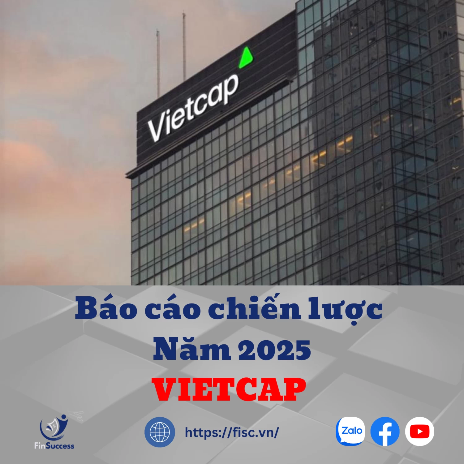 VIETCAP - BÁO CÁO CHIẾN LƯỢC 2025