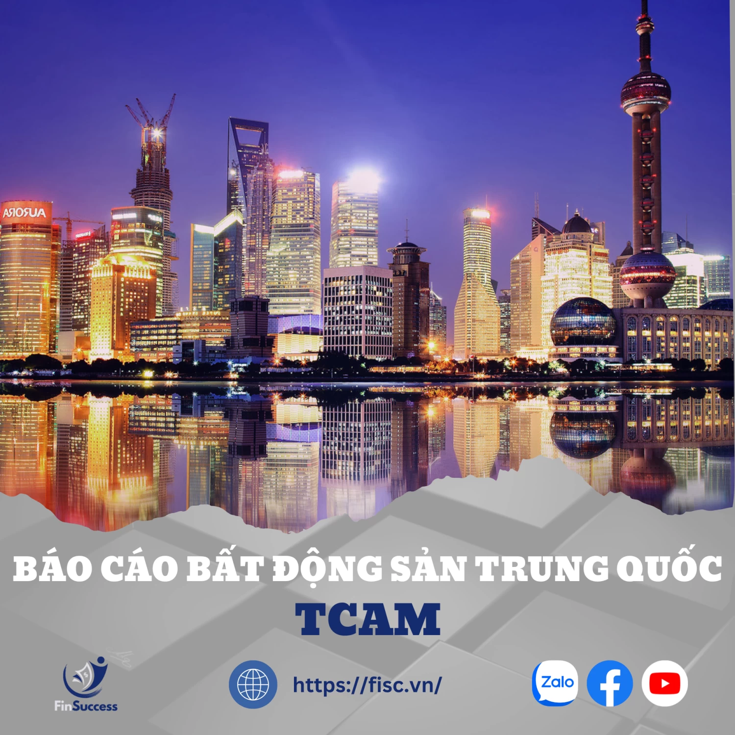 TCAM - BÁO CÁO BẤT ĐỘNG SẢN TRUNG QUỐC VÀ VIỆT NAM