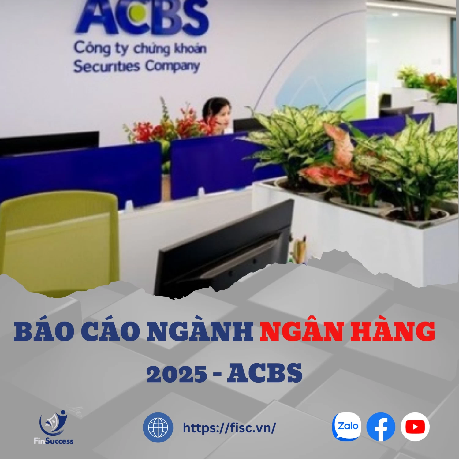 ACBS - BÁO CÁO NGÀNH NGÂN HÀNG 2025