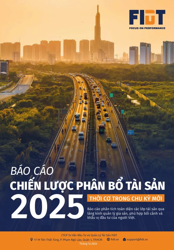 FIDT - BÁO CÁO CHIẾN LƯỢC 2025: THỜI CƠ TRONG CHU KỲ MỚI