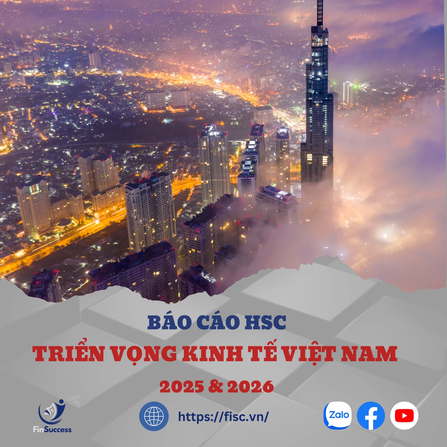HSC - TRIỂN VỌNG KINH TẾ VIỆT NAM 2025 & 2026