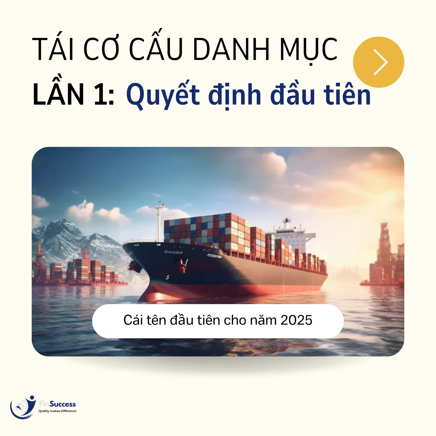 TÁI CƠ CẤU DANH MỤC FINSUCCESS LẦN 1 NĂM 2025