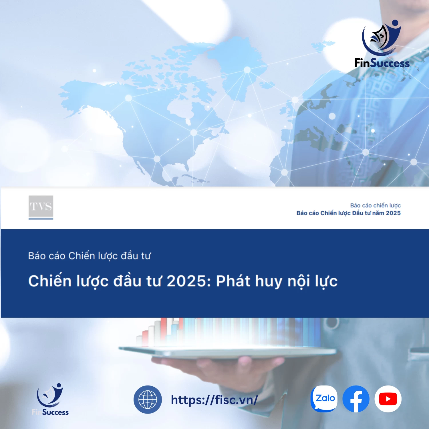 TVS - Chiến lược đầu tư 2025 "Phát huy nội lực"