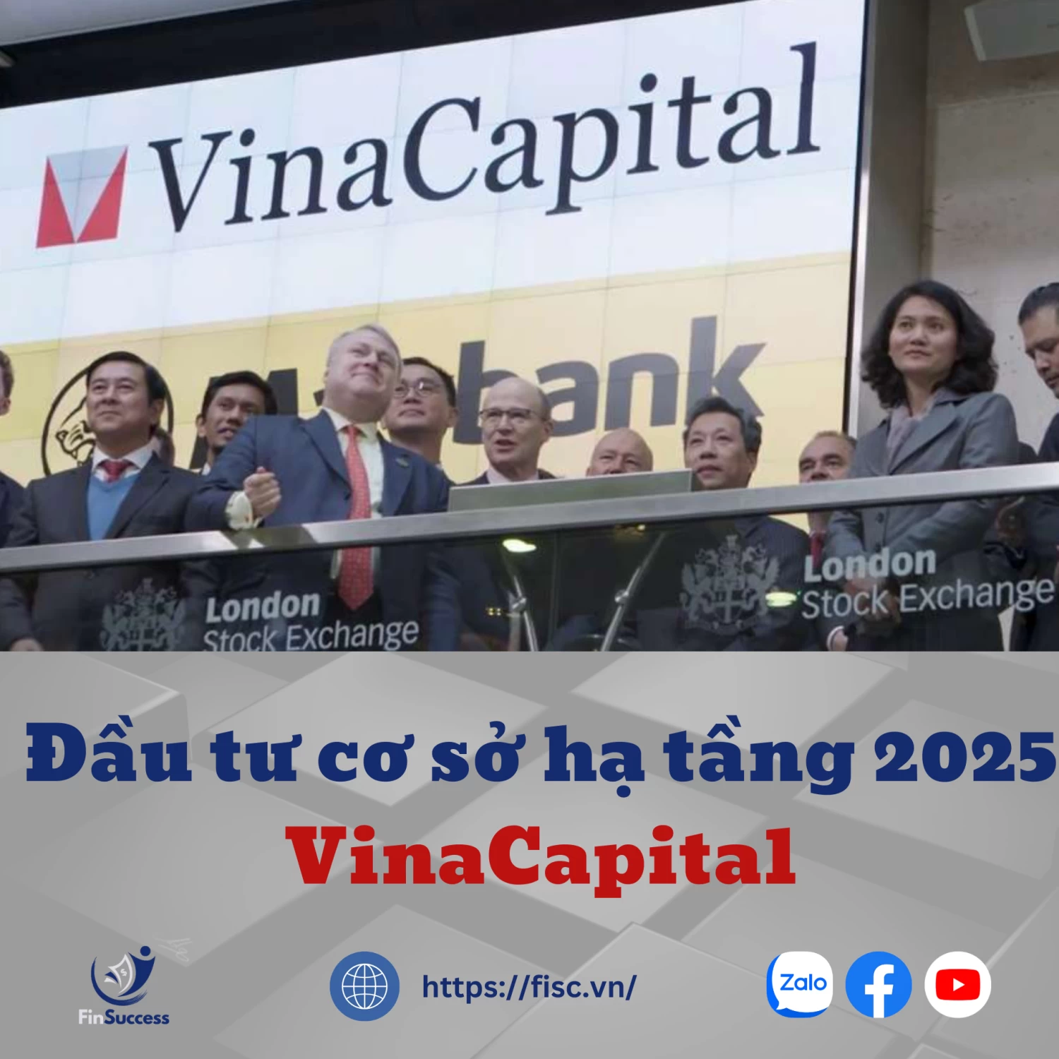 VinaCapital - Tăng cường đầu tư cơ sở hạ tầng năm 2025