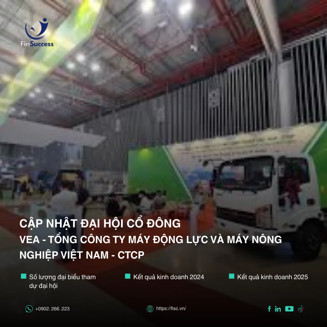 BÁO CÁO CẬP NHẬT ĐẠI HỘI CỔ ĐÔNG BẤT THƯỜNG VEA 2025