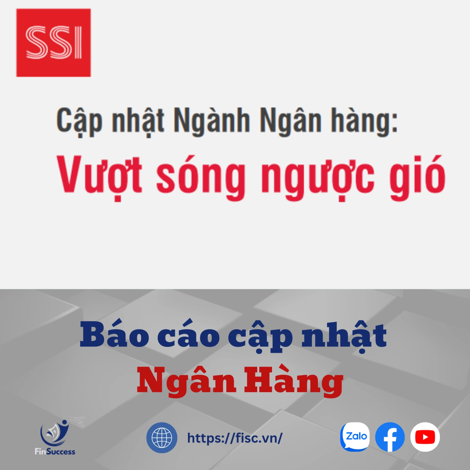 SSI - BÁO CÁO CẬP NHẬT NGÀNH NGÂN HÀNG