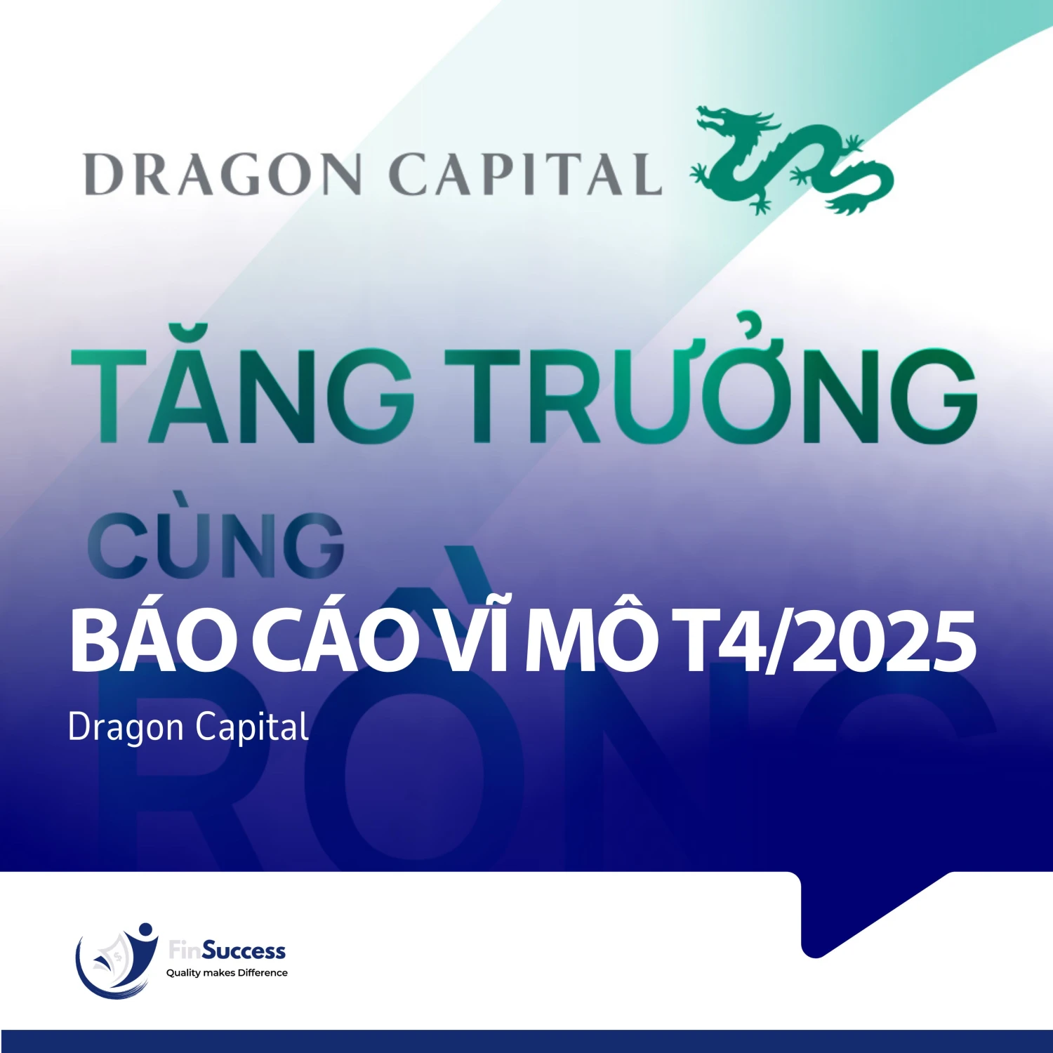 Báo cáo vĩ mô tháng 4 năm 2025 của Dragon Capital