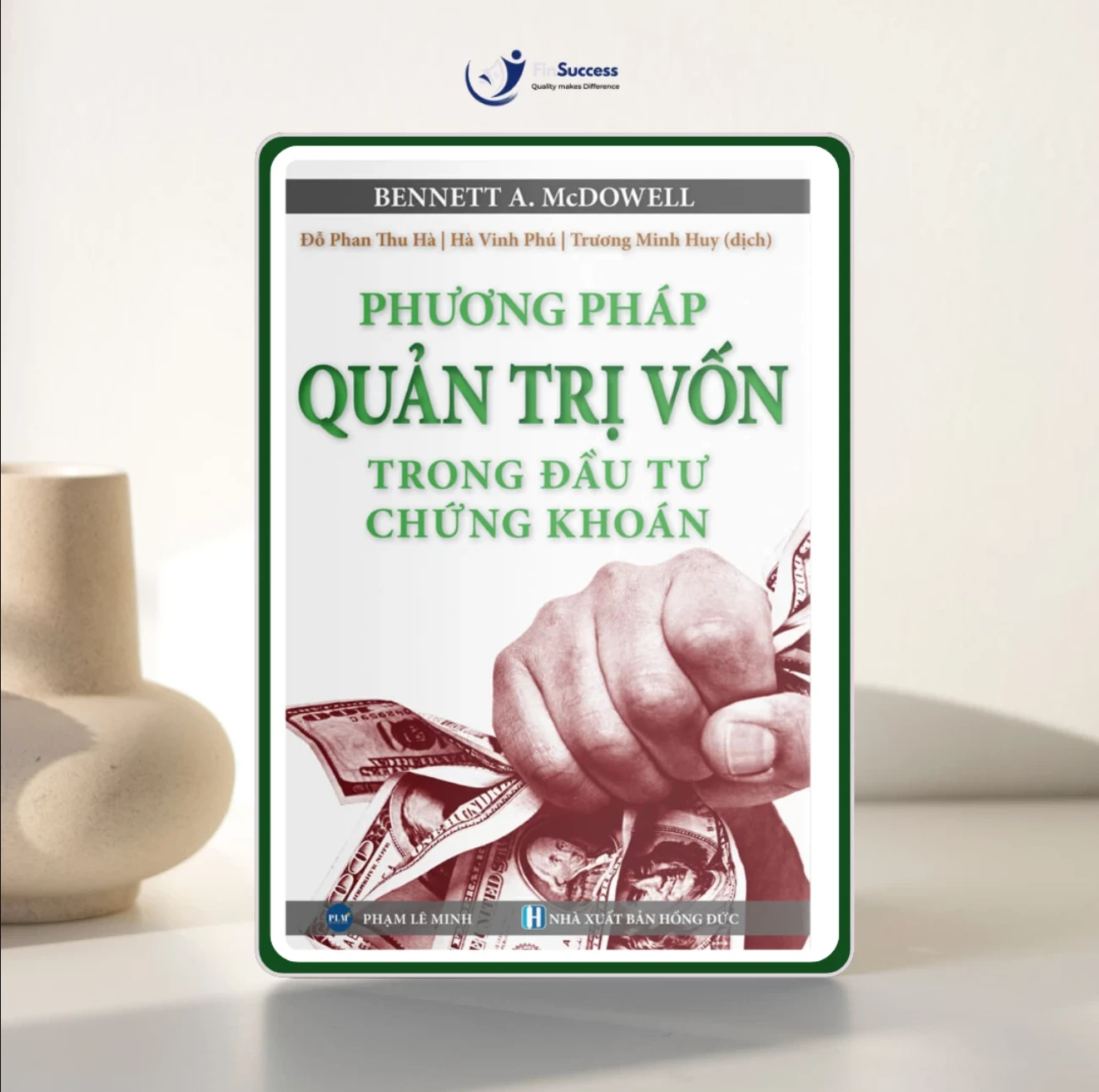 Sách "Phương pháp quản trị vốn trong đầu tư chứng khoán" - Bennett A.McDowell
